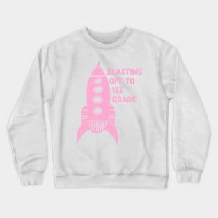 Blasting Off to First Grade in Pink Crewneck Sweatshirt